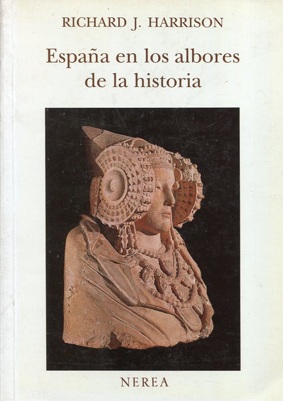 España en los albores de la historia. 9788486763213