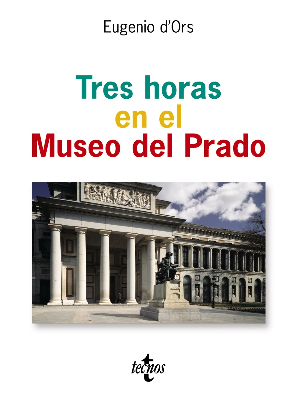 Tres horas en el Museo del Prado. 9788430942008