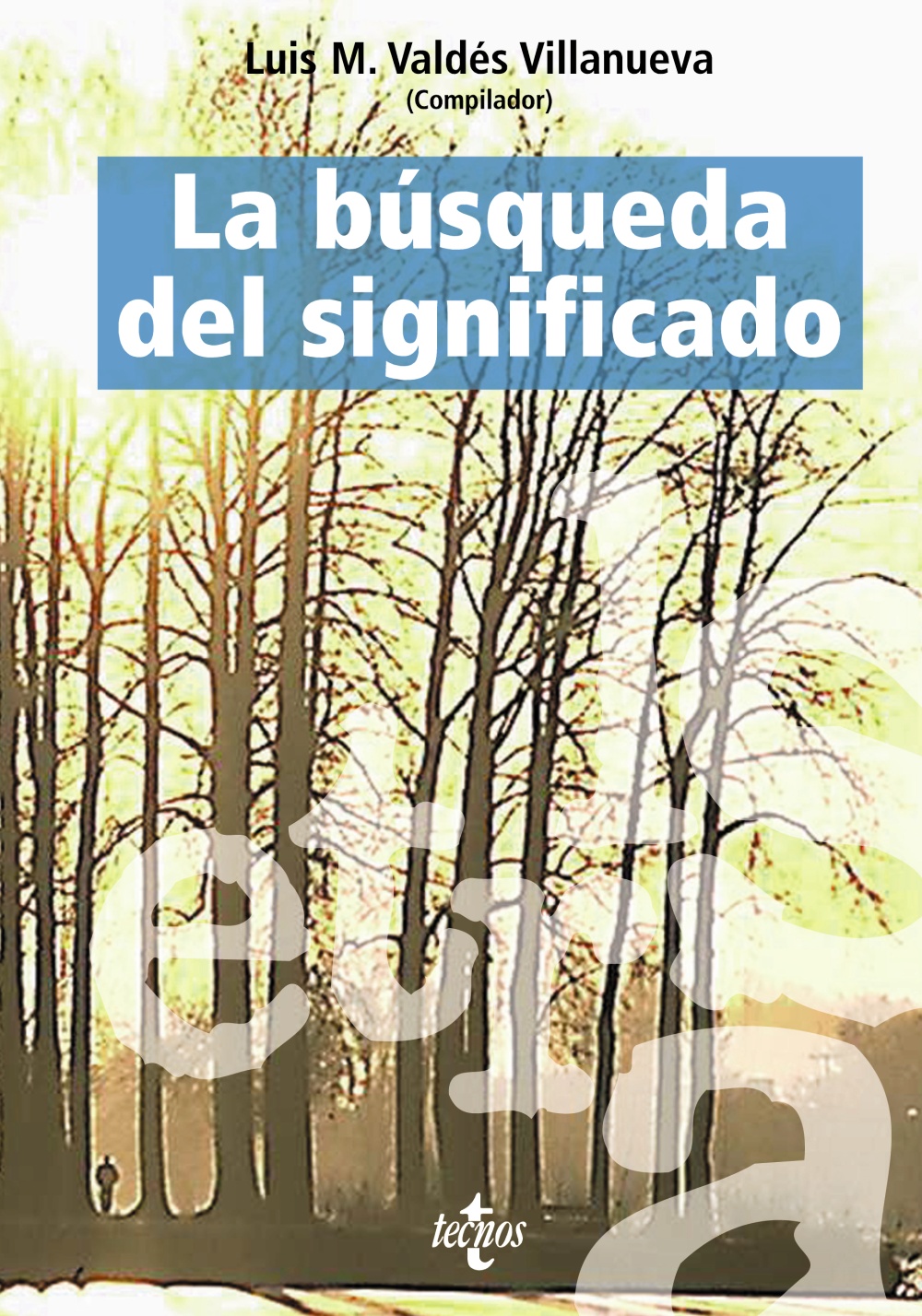 La búsqueda del significado. 9788430943456