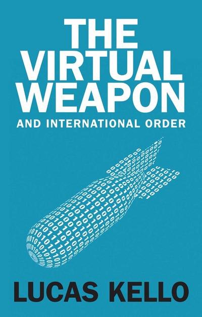 The virtual weapon and international order