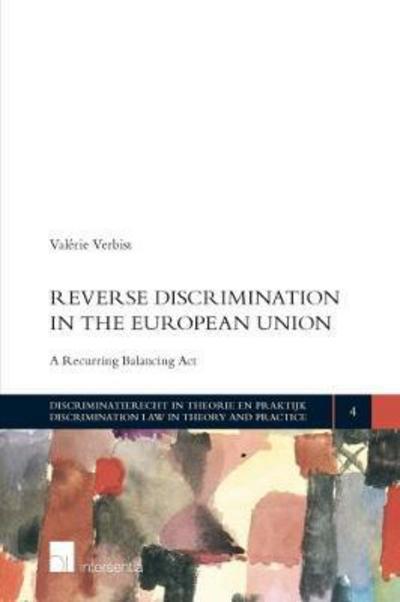 Reverse discrimination in the Europena Union. 9781780684581