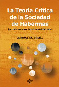 La teoría crítica de la sociedad de Habermas. 9788430945863