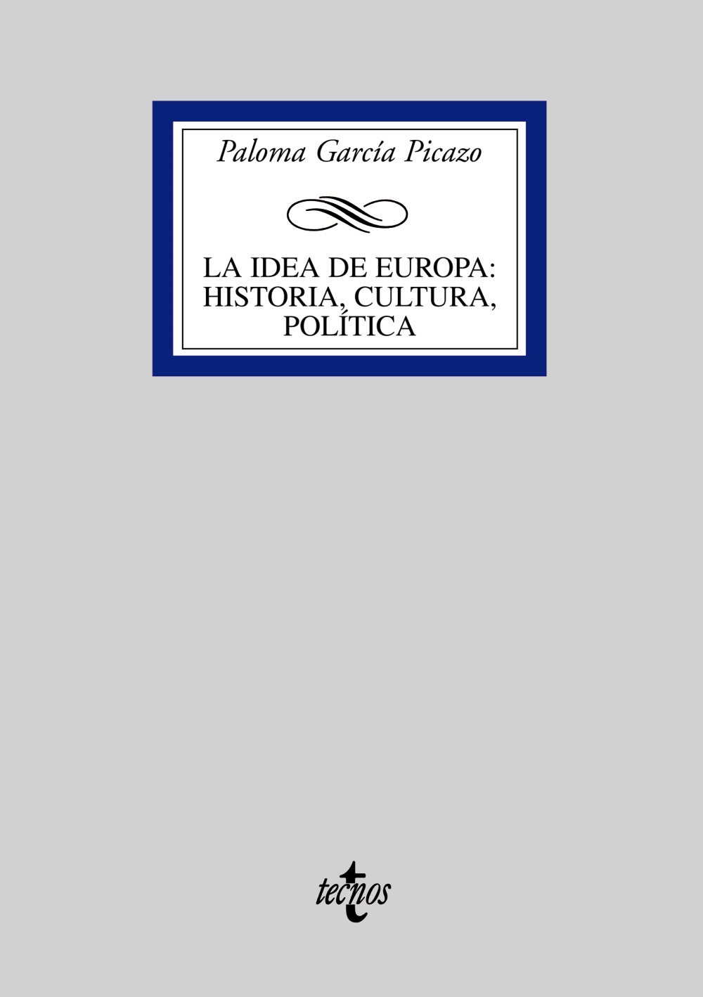 La idea de Europa. 9788430946815