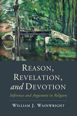 Reason, revelation, and devotion. 9781107650367