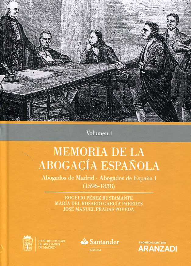 Memoria de la abogacía española. 9788491352471