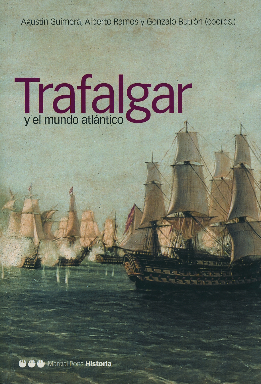 Trafalgar y el mundo atlántico. 9788495379863