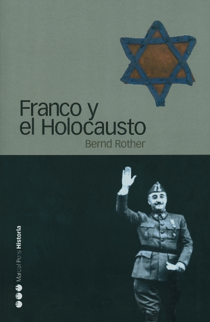 Franco y el Holocausto. 9788496467057