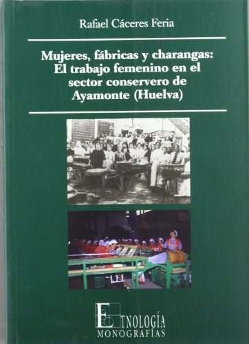 Mujeres, fábricas y charangas