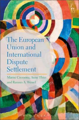 The European Union and international dispute settlement. 9781509903238