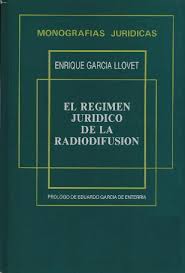 El régimen jurídico de la radiodifusión. 9788472481060