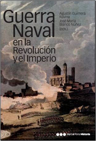 Guerra naval en la Revolución y el Imperio. 9788496467804