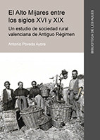 El Alto Mijares entre los siglos XVI y XIX