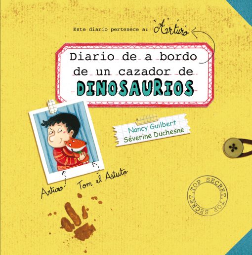 Diario de a bordo de un cazador de Dinosaurios. 9788491450931