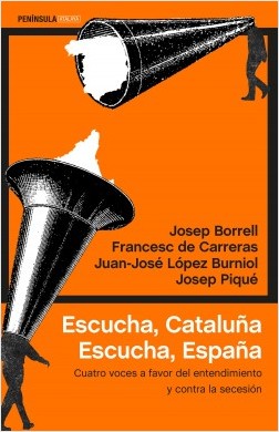Escucha, Cataluña. Escucha, España. 9788499426280