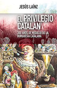El privilegio catalán. 9788490551936