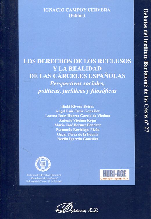 Los derechos de los reclusos y la realidad de las cárceles españolas. 9788491482741