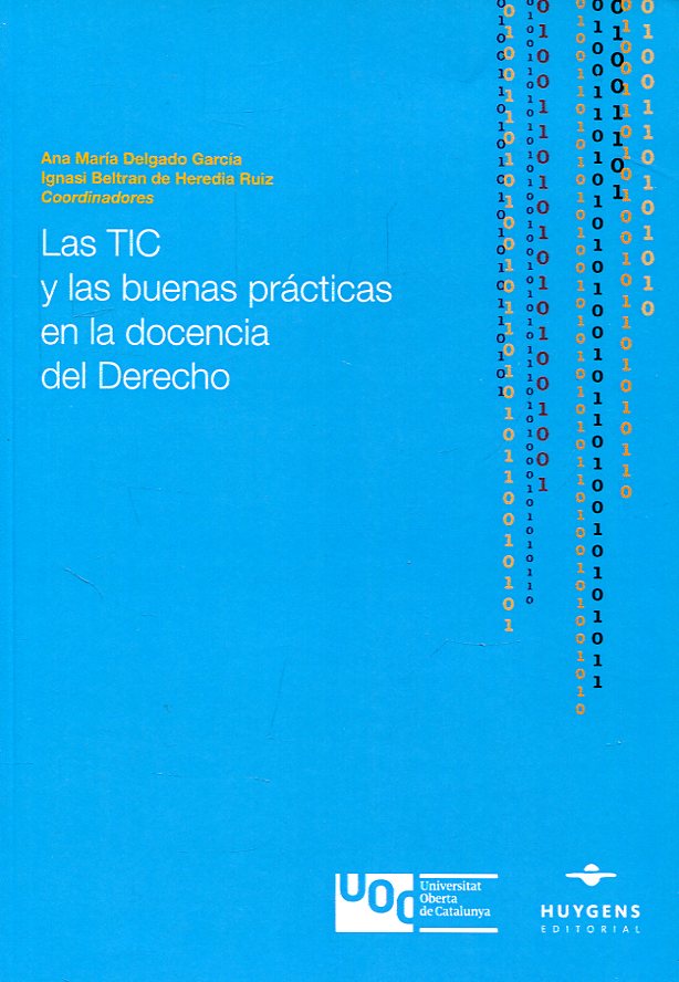 Las TIC y las buenas prácticas en la docencia del Derecho. 9788415663805