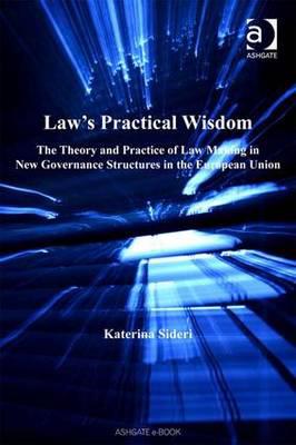 Law's practical wisdom. 9780754646204