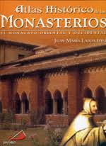 Atlas histórico de los monasterios