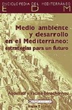 Medio Ambiente y desarrollo en el Mediterráneo