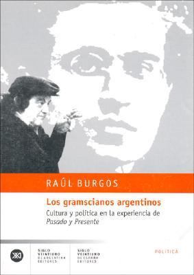 Los gramscianos argentinos. 9789871013289