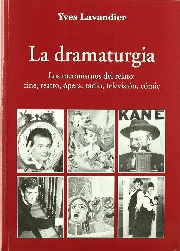 La dramaturgia. 9788484690900