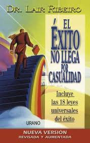 El éxito no llega por casualidad