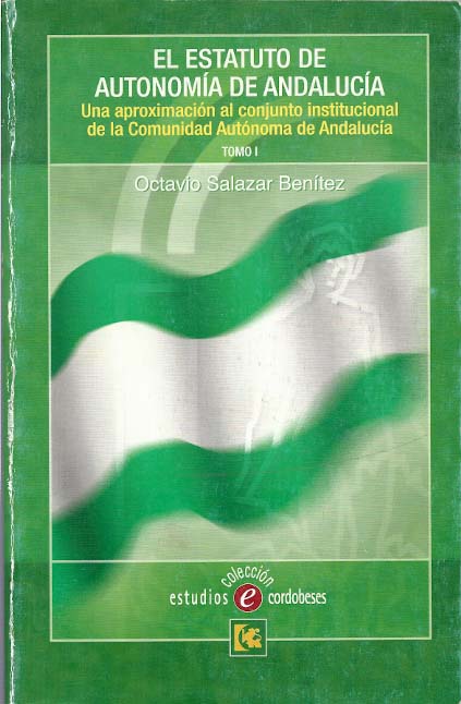 El Estatuto de Autonomía de Andalucía. 9788481544565