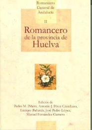 Romancero de la Provincia de Huelva. 9788481633603