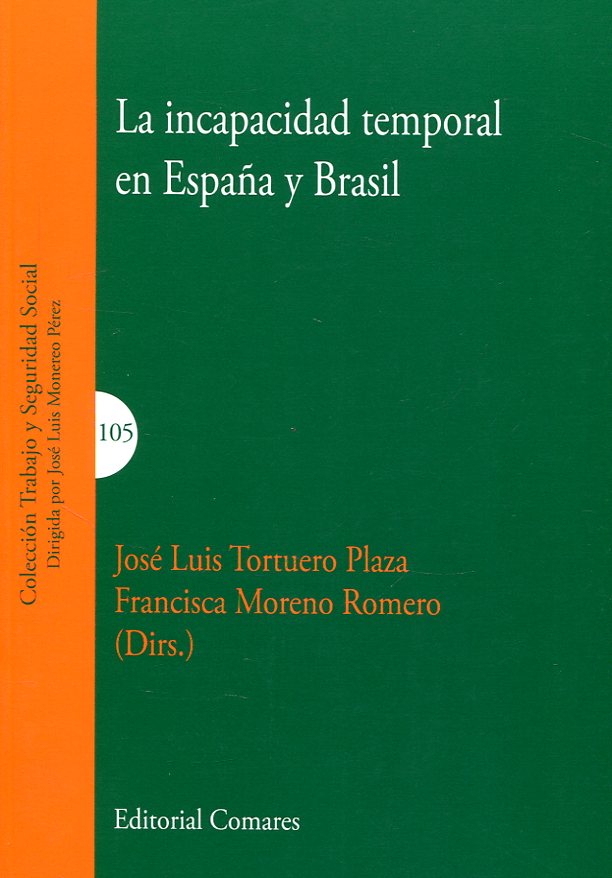 La incapacidad temporal en España y Brasil. 9788490453827