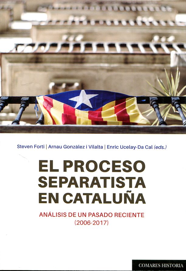 El proceso separatista en Cataluña. 9788490455609
