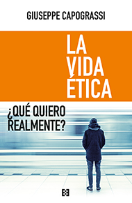 La vida ética. 9788490551752