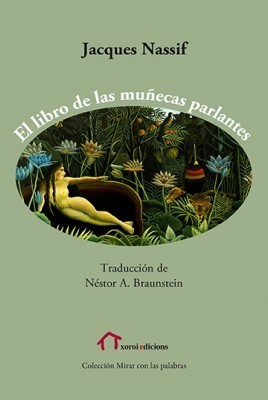 El libro de las muñecas parlantes. 9788490079973