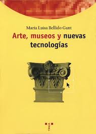 Arte, museos y nuevas tecnologías. 9788497040280