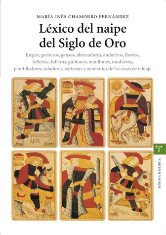 Léxico del naipe del Siglo de Oro. 9788497041096