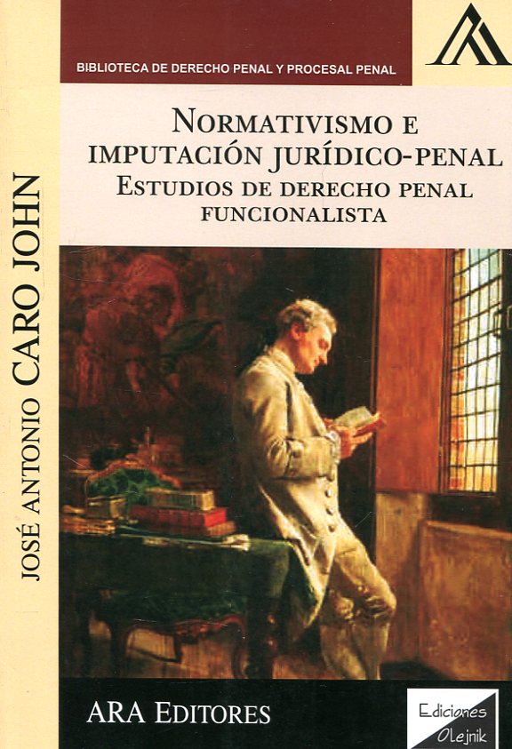 Normativismo e imputación jurídico-penal. 9786124077081