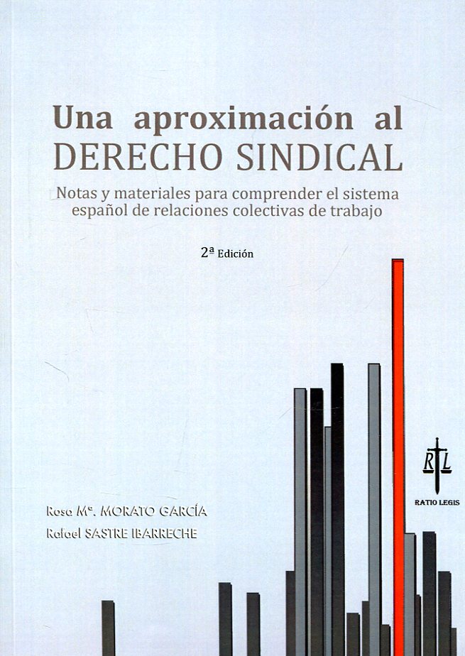 Una aproximación al Derecho sindical. 9788416324484