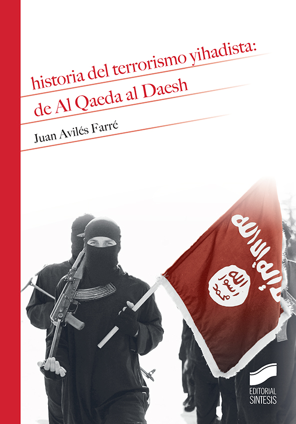 Historia del terrorismo yihadista. 9788491710578