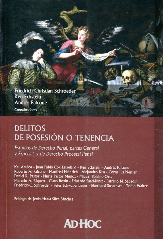 Delitos de posesión o tenencia