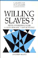 Willing slaves?.. 9780521467193