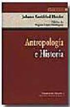 Antropología e Historia. 9788474916805