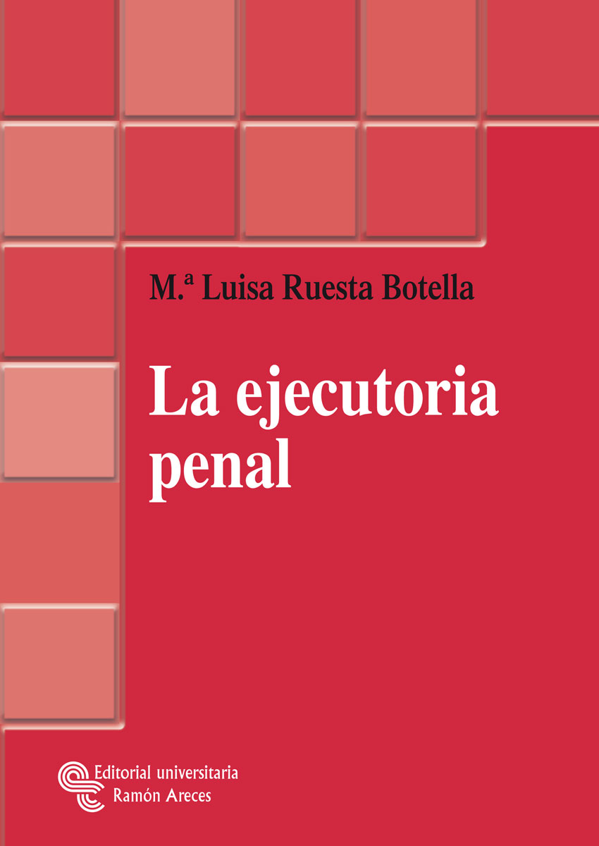 La ejecutoria penal. 9788480048453