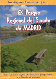 El Parque Regional del Sureste madrileño. 9788445116050