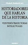 Historiadores que hablan de la Historia. 9788431320225