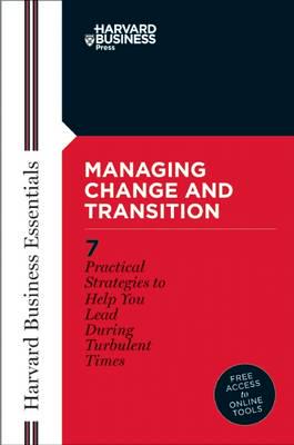 Managing change and transition. 9781578518746