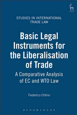 Basic legal instruments for the liberalisation of trade. 9781841134253