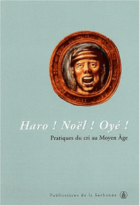 Haro! Noël! Oyé!. 9782859444969