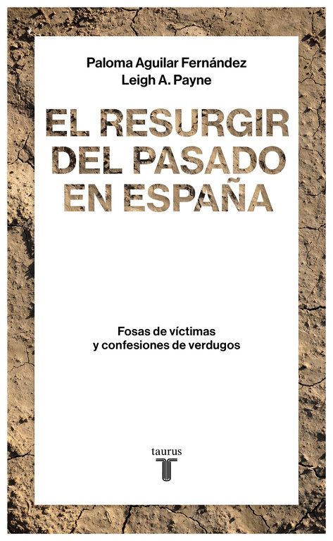 El resurgir del pasado en España. 9788430619290