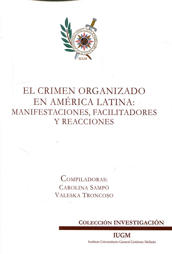 El crimen organizado en América Latina. 9788469773826