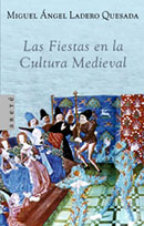 Las fiestas en la cultura medieval. 9788483065761